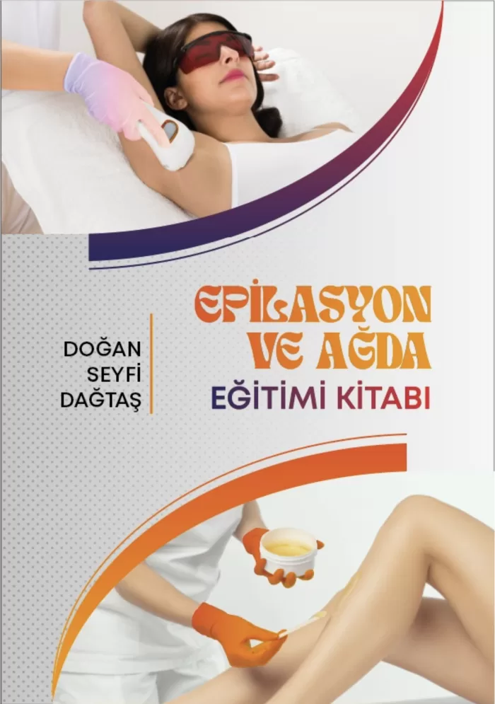 Epilasyon ve Ağda Eğitimi Kitabı