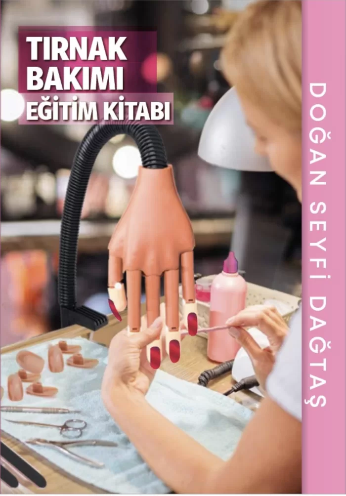 Tırnak Bakımı Eğitimi Kitabı